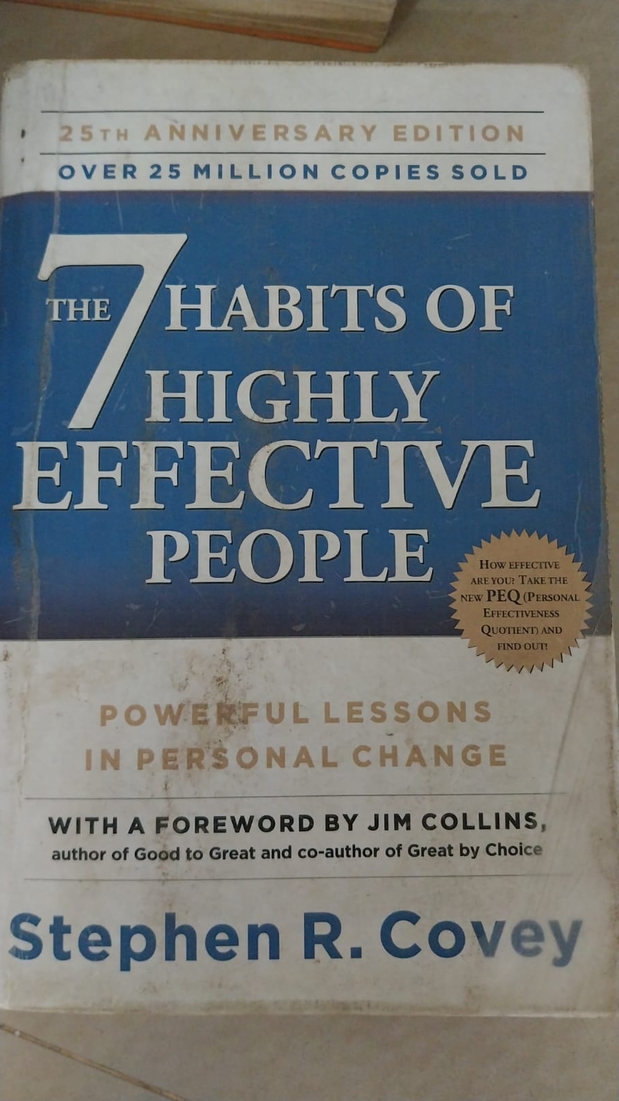 The 7 Habits of Highly Effective People — 25th Anniv. Paperback